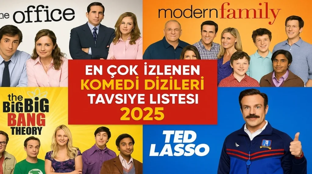 En Çok İzlenen Komedi Dizileri Tavsiye Listesi 2025