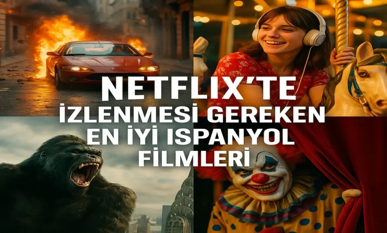 Netflix’te İzlenmesi Gereken En İyi İspanyol Filmleri