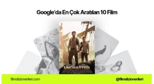 Google’da En Çok Aratılan 10 Film